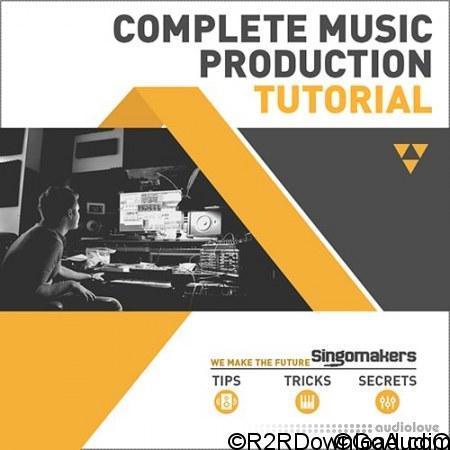 Complete Music Production Tutorial From Singomakers