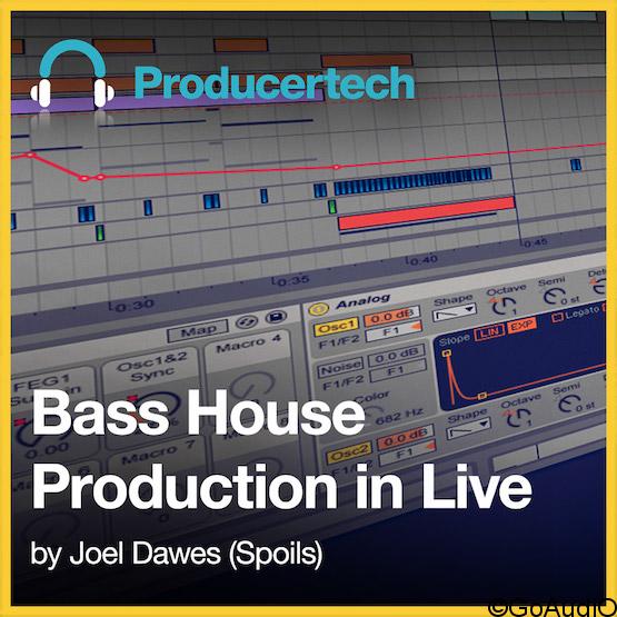 Producertech Bass House Production in Live | Go AudiO [Official]