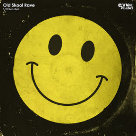 White Label Old Skool Rave MULTiFORMAT