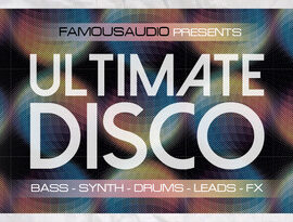Famous Audio Ultimate Disco KONTAKT