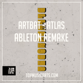 Top Music Arts ARTBAT Atlas Ableton Remake (TECHNO TEMPLATE)