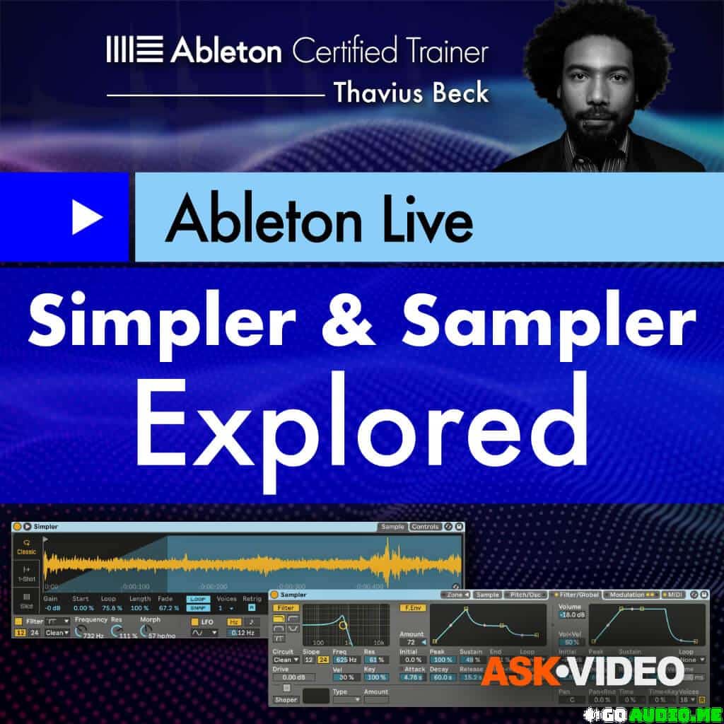 Ask Video Ableton Live 203 Simpler and Sampler Explored TUTORiAL | Go ...