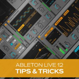 Groove3 Ableton Live 12 Tips & Tricks TUTORiAL