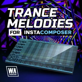 W. A. Production InstaComposer: Trance Melodies Expansion