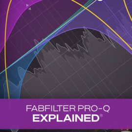 Groove3 FabFilter Pro-Q Explained v2025.03 TUTORiAL