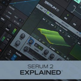 Groove3 Serum 2 Explained TUTORiAL