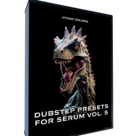 Atomic Sounds Dubstep Presets for Serum Vol.5 FXP