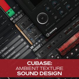 Groove3 Cubase: Ambient Texture Sound Design TUTORiAL