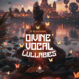 Black Octopus Sound Divine Vocal Lullabies by KV Balakrishnan WAV