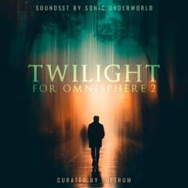 Luftrum Twilight for Omnisphere 2 Omnisphere Patches