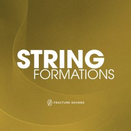 Fracture Sounds String Formations v2.0 KONTAKT