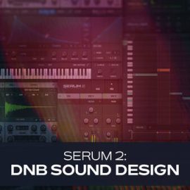 Groove3 Serum 2: DnB Sound Design TUTORiAL