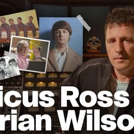 MixWithTheMasters Behind the Track ‘Love & Mercy’ Brian Wilson Tutorial