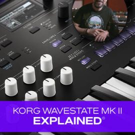 Groove3 KORG wavestate mkII Explained TUTORiAL