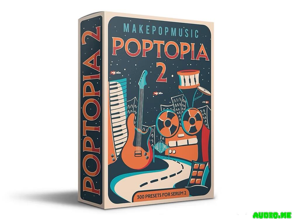 Protected: Makepopmusic Poptopia 2 (Serum 2 Presets)