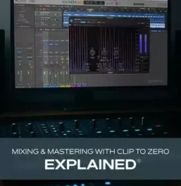 Groove3 Mixing and Mastering with Clip to Zero Explained TUTORiAL