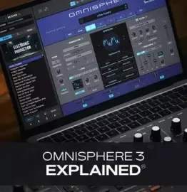 Groove3 Omnisphere 3 Explained TUTORiAL