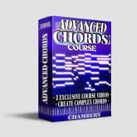 Chambers Advanced Chords Course TUTORiAL
