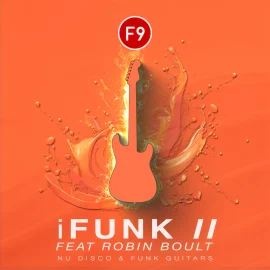 F9 iFunk II Ft Robin Boult Contemporary Nu Disco Guitars Logic Pro Edition MULTiFORMAT