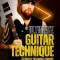 Lick Library Ultimate Guitar Technique 12 Week Training Course by Andy James TUTORiAL
