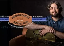 Truefire Jason Loughlins Rockabilly Guitar Survival Guide Lead Edition TUTORiAL