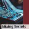 Mixing Secrets: Musik mischen im Homestudio (mitp Audio)