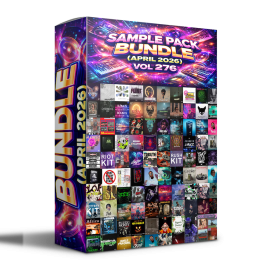 SAMPLE PACK BUNDLE (APRIL 2026) VOL 276