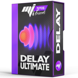 MJ Tutoriels DELAY ULTIMATE FRENCH TUTORiAL