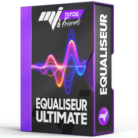MJ Tutoriels EQUALISEURS EQ ULTIMATE FRENCH TUTORiAL