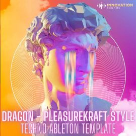 Innovation Sounds Dragon Pleasurekraft Style Ableton Live Melodic Techno Template
