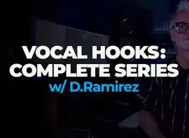 FaderPro D.Ramirez Vocal Hooks Complete Series TUTORiAL