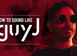 Sonic Academy How To Sound Like Guy J with Protoculture TUTORiAL