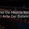 Audio Producción Curso De Mezcla El Arte Del Balance TUTORiAL