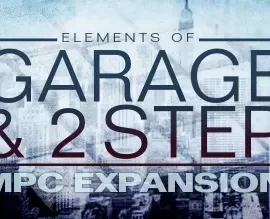 AKAI Elements of Garage & 2 Step MPC Expansion Pack [WiN+OSX]